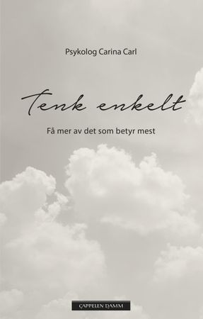 Tenk enkelt 9788202639631 Carina Carl Brukte bøker