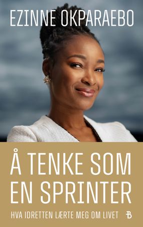 Å tenke som en sprinter 9788234718540 Torbjørn Ekelund Marie L. Kleve Ezinne Okparaebo Brukte bøker