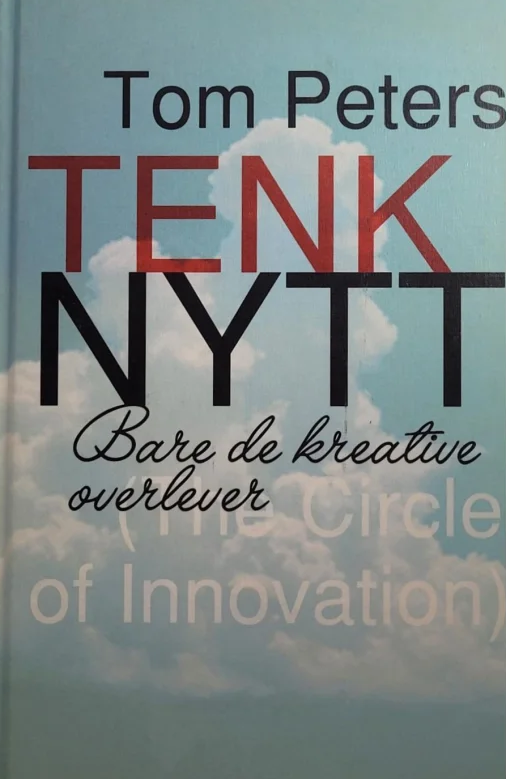 Tenk nytt; bare de kreative overlever (Innbundet) - Bokia.no