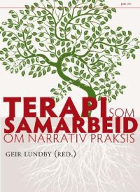 Terapi som samarbeid: om narrativ praksis 9788253031934  Brukte bøker