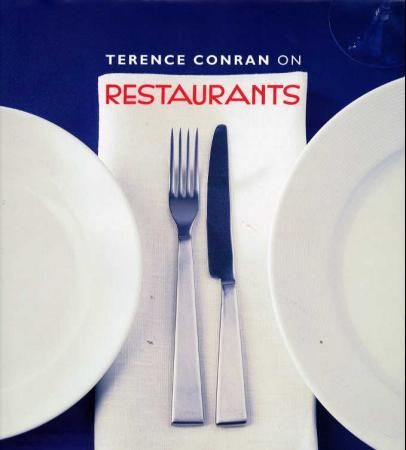 Terence Conran on restaurants 9781840910384 Terence Conran Brukte bøker