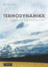 Termodynamikk for høgskole og universitet 9788202420529 Øyvind G. Grøn Brukte bøker
