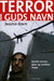 Terror i Guds navn 9788278890738 Jessica Stern Brukte bøker