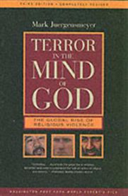 Terror in the Mind of God: The Global Rise of Religious Violence 9780520240117 Mark Juergensmeyer Brukte bøker