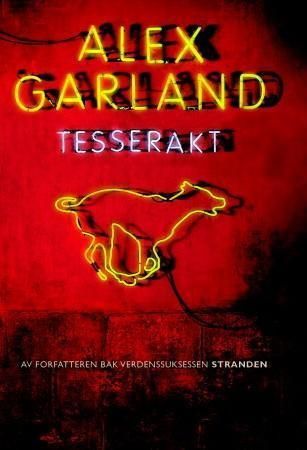 Tesserakten 9788202185091 Alex Garland Brukte bøker