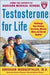 Testosterone for Life: Recharge Your Vitality, Sex Drive, Muscle Mass, and Overall Health 9780071494809 Abraham Morgentaler Brukte bøker