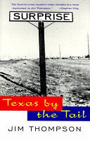 Texas by the Tail 9780679740117 Jim Thompson Brukte bøker