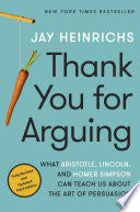 Thank You for Arguing 9780804189934 Jay Heinrichs Brukte bøker