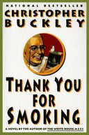 Thank You for Smoking 9780060976620 Christopher Buckley Brukte bøker