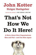That's Not How We Do It Here 9780241255360 Holger Rathgeber John Kotter Brukte bøker