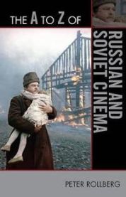 The A to Z of Russian and Soviet Cinema 9780810876194 Peter Rollberg Brukte bøker