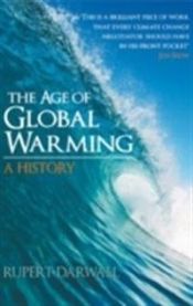 The Age of Global Warming 9780704373396 Rupert Darwall Brukte bøker