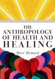 The Anthropology of Health and Healing 9780759110441 Mari Womack Brukte bøker