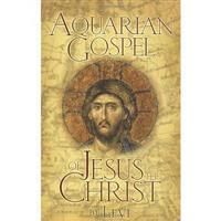 The Aquarian Gospel of Jesus Christ 9780875161686 Levi H. Dowling Brukte bøker