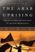The Arab Uprising 9781610392358 Marc Lynch Brukte bøker