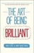 The Art of Being Brilliant 9780857083715 Andy Cope Andy Whittaker Brukte bøker