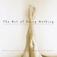 The Art of Doing Nothing 9780609600740 Vienne Veronique Brukte bøker