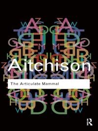 The Articulate Mammal 9780415610186 Jean Aitchison Brukte bøker