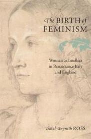The Birth of Feminism 9780674034549 Sarah Gwyneth Ross Brukte bøker