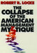 The Collapse of the American Management Mystique 9780198774068 Robert R. Locke Brukte bøker