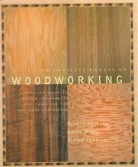 The Complete Manual of Woodworking 9780679766117 Albert Jackson David Day Simon Jennings Brukte bøker