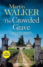 The Crowded Grave 9781849163231 Martin Walker Brukte bøker