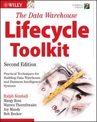 The Data Warehouse Lifecycle Toolkit 9780470149775 Ralph Kimball Margy Ross Warren Thornthwaite Joy Mundy Bob Becker Brukte bøker