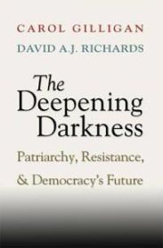 The Deepening Darkness 9780521898980 Carol Gilligan David A. J. Richards Brukte bøker