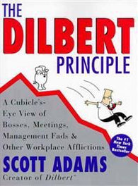 The Dilbert Principle: A Cubicle\'s-Eye View of Bosses, Meetings, Management Fads & Other Workplace Afflictions 9780887308581 Scott Adams Brukte bøker