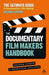 The Documentary Filmmakers Handbook 9781441183675 Genevieve Jolliffe Andrew Zinnes Brukte bøker
