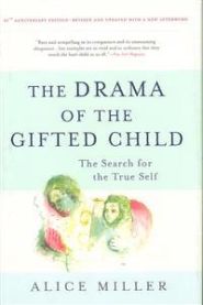 The Drama of the Gifted Child 9780465012619 Miller Alice Brukte bøker