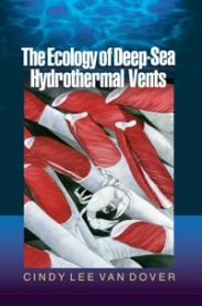 The Ecology of Deep-Sea Hydrothermal Vents 9780691049298 Cindy Lee Van Dover Brukte bøker