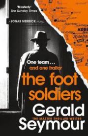 The Foot Soldiers 9781529340440 Gerald Seymour Brukte bøker