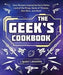 The Geek\'s Cookbook 9781510766310 Liguori Lecomte Brukte bøker