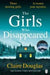 The Girls Who Disappeared 9781405951180 Claire Douglas Brukte bøker