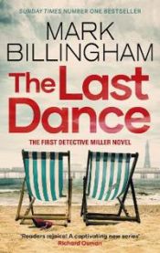 The Last Dance 9781408726358 Mark Billingham Brukte bøker