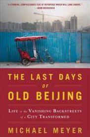 The Last Days of Old Beijing 9780802717504  Brukte bøker