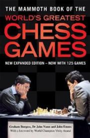 The Mammoth Book of the World\'s Greatest Chess Games 9781849013680 John Nunn Graham Burgess John Emms Brukte bøker