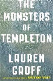The Monsters of Templeton 9780316434713 Lauren Groff Brukte bøker