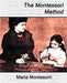 The Montessori Method 9781594624483 Montesorri Maria Montesorri Brukte bøker