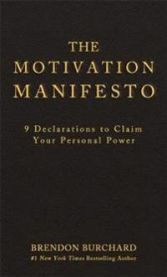 The Motivation Manifesto 9781401948078 BRENDON BURCHARD Brukte bøker