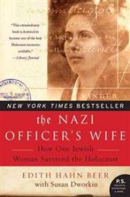 The Nazi Officer\'s Wife: How One Jewish Woman Survived the Holocaust 9780062378088 Edith Hahn Beer Susan Dworkin Brukte bøker