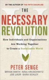 The Necessary Revolution 9781857885323 Peter M. Senge Bryan Smith Joe Laur Nina Kruschwitz Sara Schley Brukte bøker