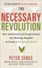 The Necessary Revolution 9781857885323 Peter M. Senge Bryan Smith Joe Laur Nina Kruschwitz Sara Schley Brukte bøker