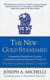 The New Gold Standard: 5 Leadership Principles for Creating a Legendary Customer Experience Courtesy of the Ritz-Carlton Hotel Company 9780071548335 Joseph Michelli Brukte bøker