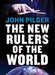 The New Rulers of the World 9781784782115 John Pilger Brukte bøker