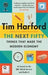 The Next Fifty Things that Made the Modern Economy 9780349144030 Tim Harford Brukte bøker