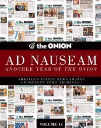 The "Onion" Ad Nauseam: Another Year of the "Onion" 9780752215877 Editors of "Onion" Brukte bøker