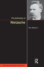 The Philosophy of Nietzsche 9781902683904 Rex Welson Brukte bøker