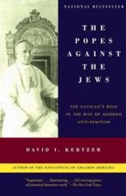 The Popes Against the Jews: The Vatican\'s Role in the Rise of Modern Anti-Semitism 9780375706059 David I. Kertzer Brukte bøker
